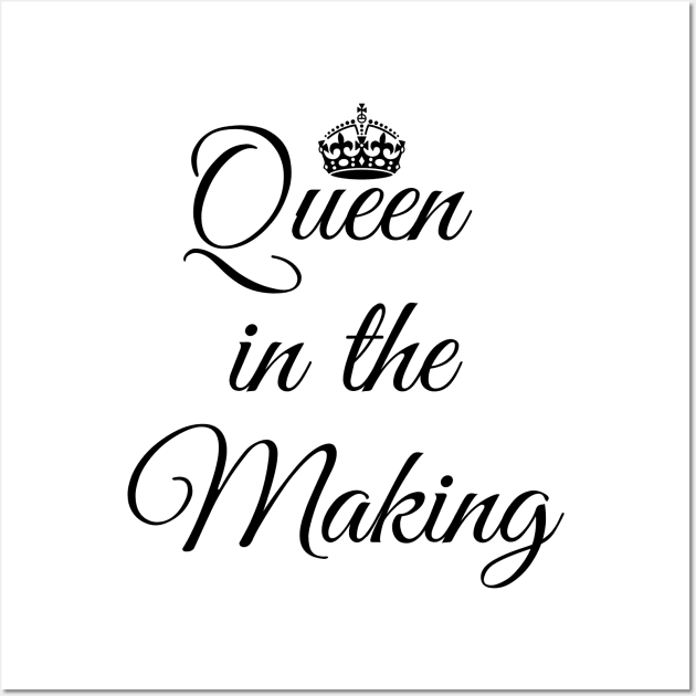 Queen in the making Wall Art by Geoji 